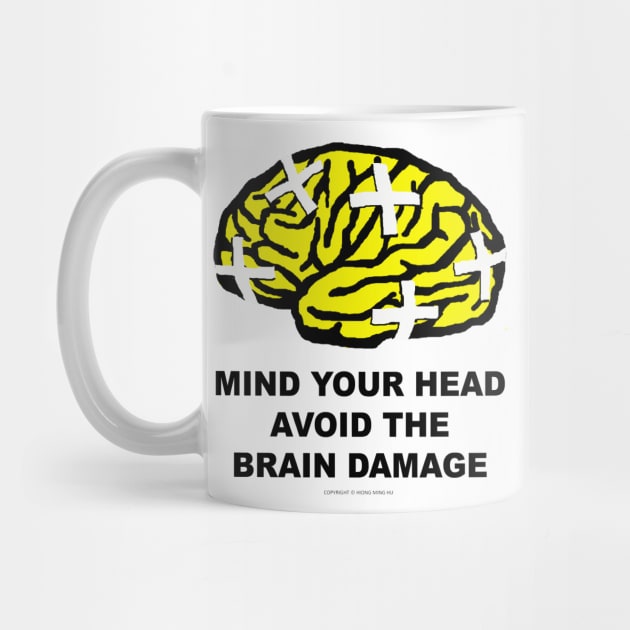 Mind your Head by NewSignCreation